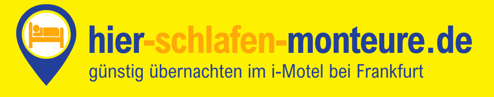 hier schlafen Monteure